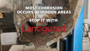 most corrosion occurs in hidden areas - stop it with Lanoguard